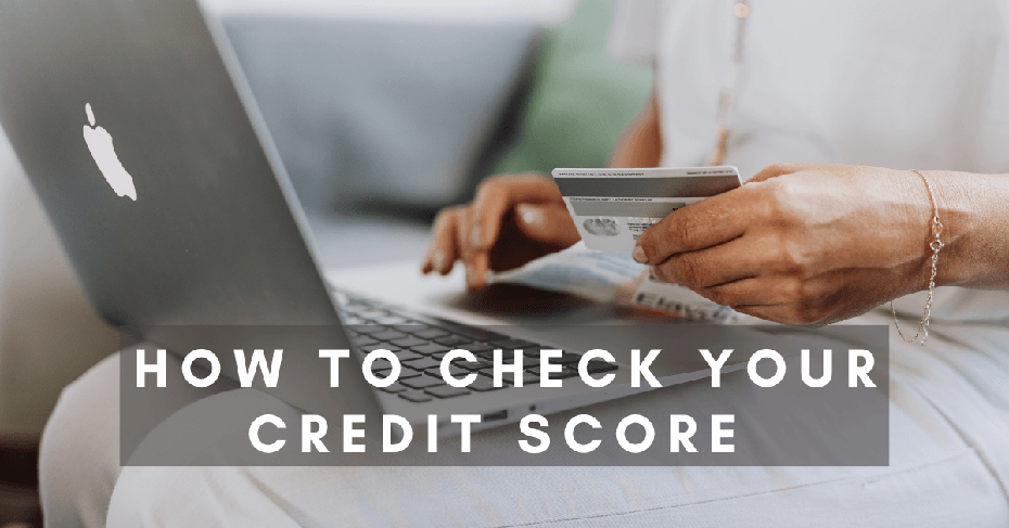 How to Check Your Credit Score for Free